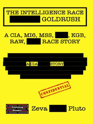 cover image of The Intelligence Race Goldrush